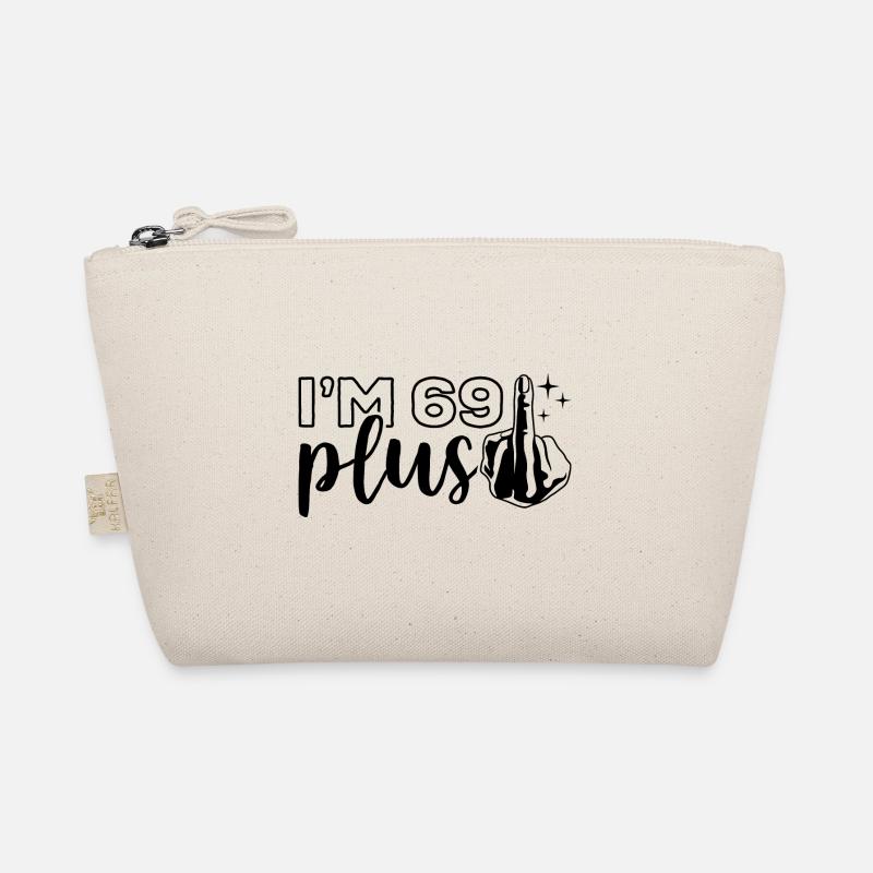 I'm 69 plus 1, middle finger 70th birthday Organic Pouch