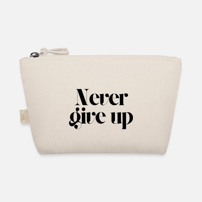 never give up Organic Pouch