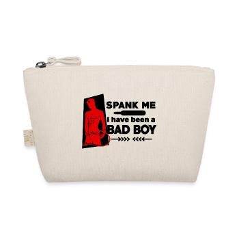 Spank me - I have been a good boy - Organic Pouch - nature - Front