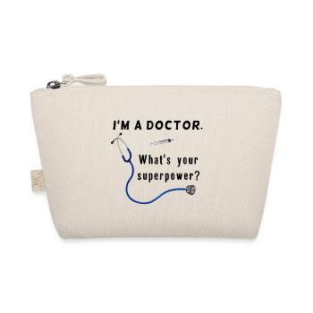Doctor & Medic - What superpowers do you have - Organic Pouch - nature - Front