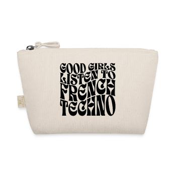 Girls Listen To French Techno - Organic Pouch - nature - Front
