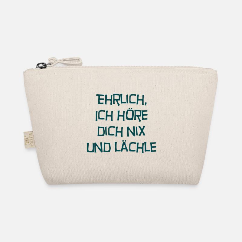 Ehrlich, ich höre dich nix - Bio-Täschchen - Natur
