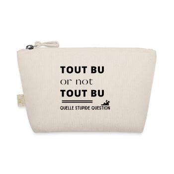 Apéro citation drôle alcool - Tout bu - Trousse biologique - nature - Devant