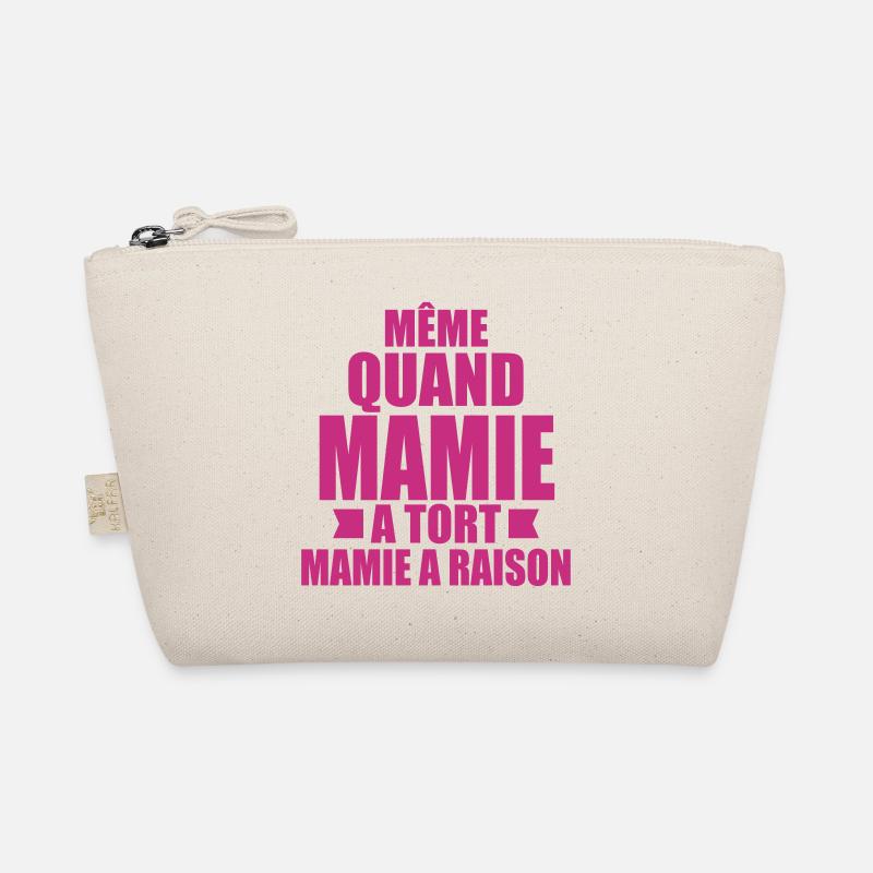 même quand mamie a tort mamie a raison Trousse biologique
