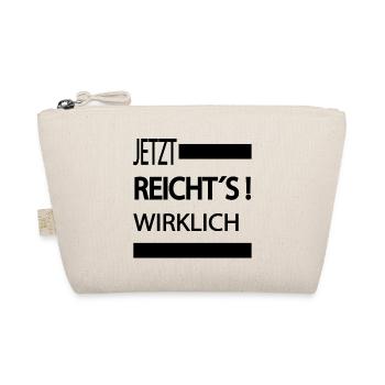 Sprüche Statement mit Spruch Mir reichts wirklich - Bio-Täschchen - Natur - Vorne