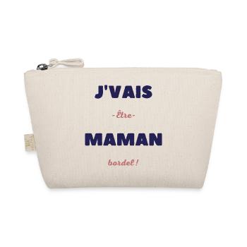Je vais être maman bordel - Trousse biologique - nature - Devant