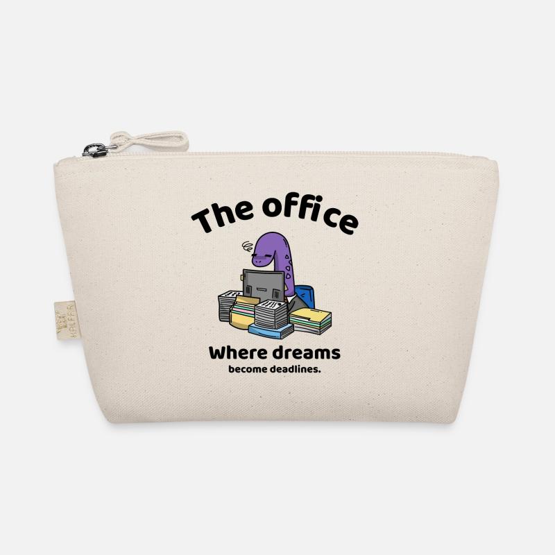 Where dreams become deadlines - The office Bio-Täschchen