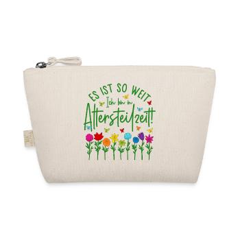 Es ist so weit Ich bin in Altersteilzeit - Blumen - Bio-Täschchen - Natur - Vorne