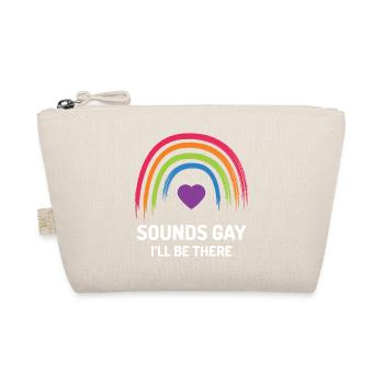 LGBT Pride Month - Klingt schwul. Ich werde da sein - Bio-Täschchen - Natur - Vorne