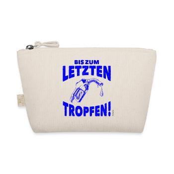 Bis zum letzten Tropfen – blau - Bio-Täschchen - Natur - Vorne
