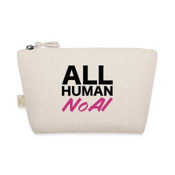 All Human No AI - Organic Pouch - nature - Front