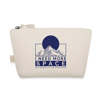 I Need More Space Escape to the Mountains - Organic Pouch - nature - Front