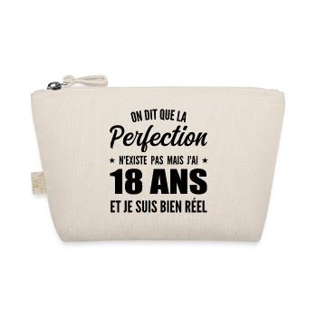 J'ai 18 Ans et je suis bien réel - perfection - Trousse biologique - nature - Devant