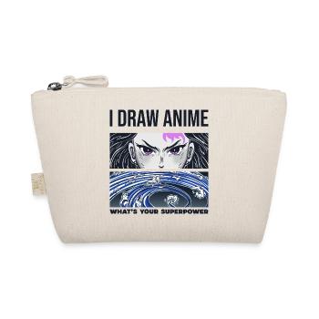 I Draw Anime, What’s Your Superpower Anime artist  - Organic Pouch - nature - Front
