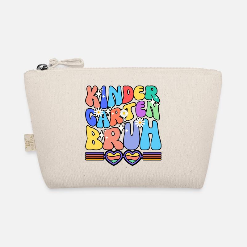 KINDERGARTEN BRUH Organic Pouch