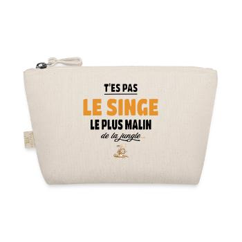T’es pas le singe le plus malin de la jungle vanne - Trousse biologique - nature - Devant