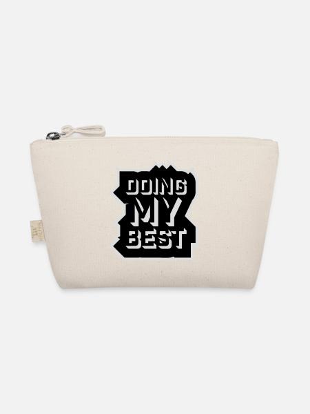 Doing My Best Funny Honest Motivational Saying - Organic Pouch - nature - Front