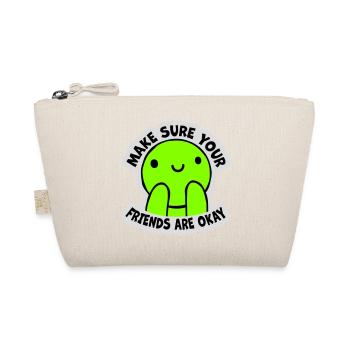 Assurez-vous que vos amis vont bien Logo de citation des amis - Trousse biologique - nature - Devant