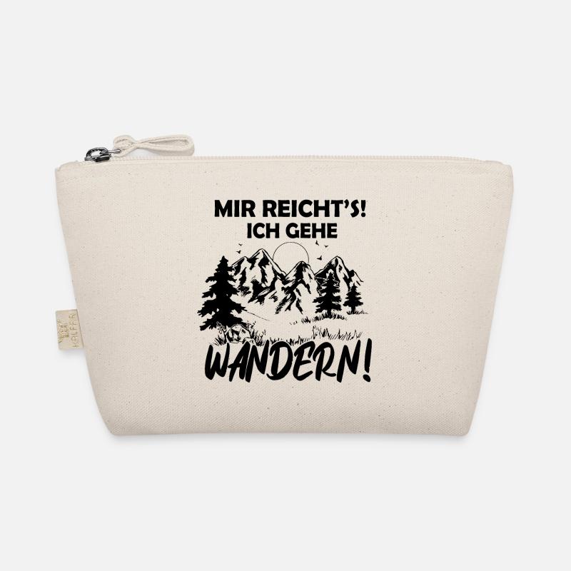 Mir reicht´s ich geh wandern! Wander Geschenk - Bio-Täschchen - Natur