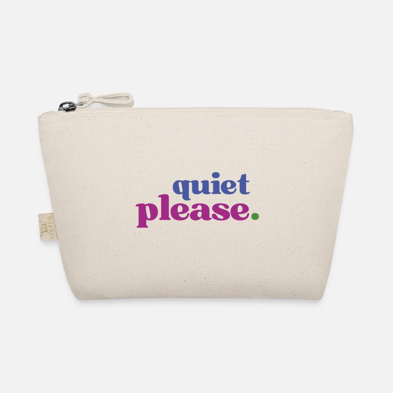 A little peace and quiet please - for all lovers of silence Organic Pouch