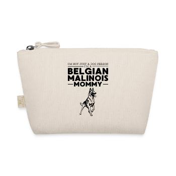 Je ne suis pas un chien, je suis une maman belge malinoise - Trousse biologique - nature - Devant