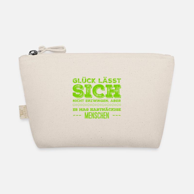 Glück lässt sich nicht erzwingen Bio-Täschchen