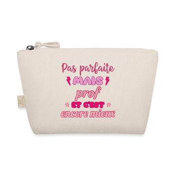 Pas parfaite mais prof,cadeau professeur - Trousse biologique - nature - Devant