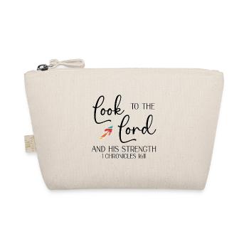 Christian Design Look to the Lord and Seek Him - Organic Pouch - nature - Front