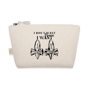Shoes I don't warn flowers, I want Shoes - Organic Pouch - nature - Front