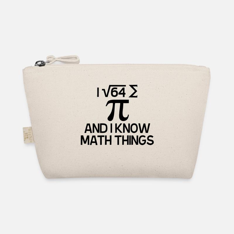 I ATE SOME PIE AND I KNOW MATH THINGS - Organic Pouch - nature