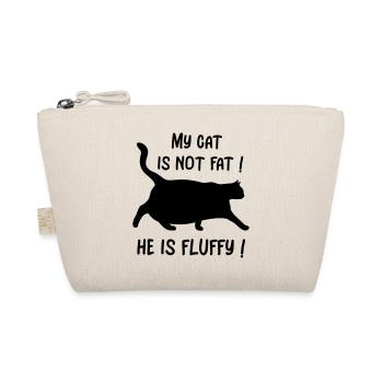 My cat is not fat! He is fluffy! - Organic Pouch - nature - Front