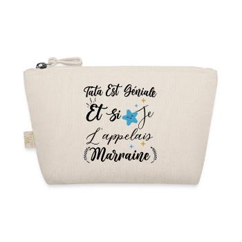 Tata est génial et si je l'appelais marraine bébé - Trousse biologique - nature - Devant