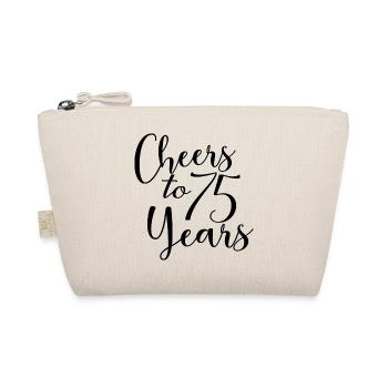 Cheers To 75 Years 75th Birthday Anniversary - Organic Pouch - nature - Front