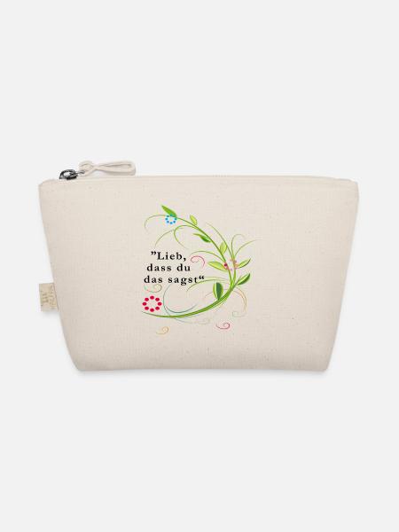 lieb, dass du das sagst - Bio-Täschchen - Natur