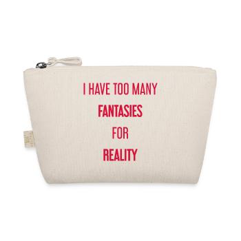 Fantasies for reality - This is where magic is created! - Organic Pouch - nature - Front