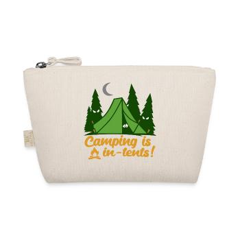 Camping Is In Tents Funny - Organic Pouch - nature - Front