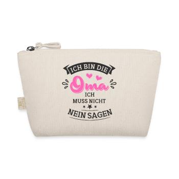 Ich bin die Oma ich muss nicht nein sagen - Bio-Täschchen - Natur - Vorne