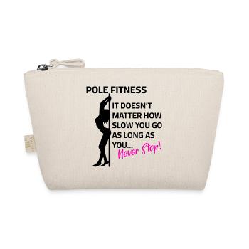 Pole Dance - Never Stop - Organic Pouch - nature - Front