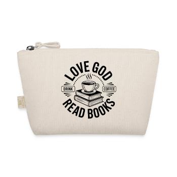 Love God, Push Coffee, Read Books! Christian - Organic Pouch - nature - Front