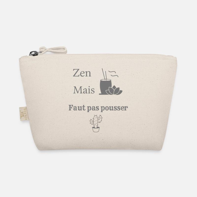 "zen mais faut pas pousser" Trousse biologique