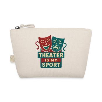 Theater Is My Sport - Organic Pouch - nature - Front