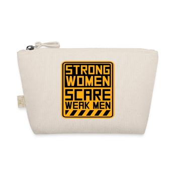 Des femmes fortes effraient les hommes faibles Féministe confiante - Trousse biologique - nature - Devant