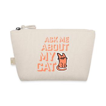 Demandez-moi pour mon chat Chat Amour des animaux Animaux - Trousse biologique - nature - Devant