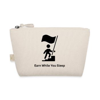 Earn While You Sleep – Passive Income - Organic Pouch - nature - Front