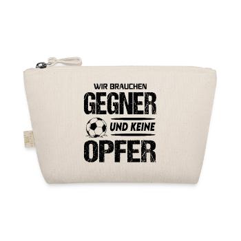 Fußball Fussball Brauchen Gegner und keine Opfer - Bio-Täschchen - Natur - Vorne