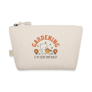 Gardening Is My Escape From Reality - Organic Pouch - nature - Front