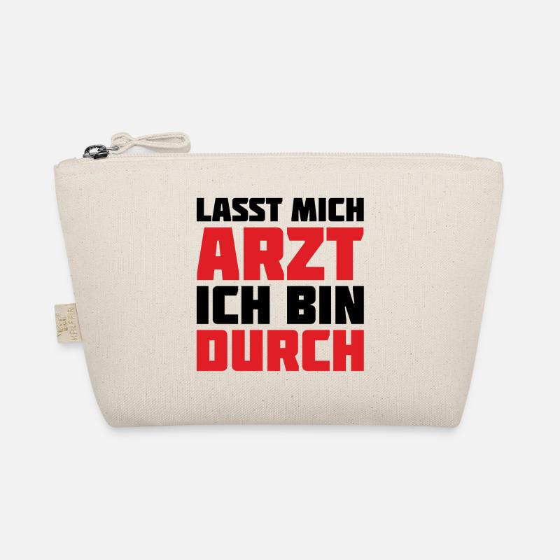 Lass mich Arzt ich bin durch Bio-Täschchen