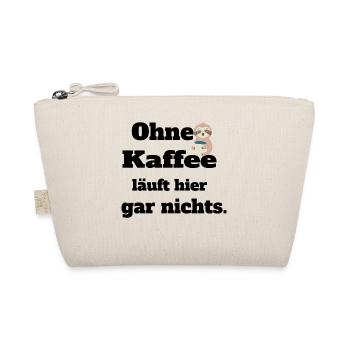 Ohne Kaffee läuft hier nichts. - Bio-Täschchen - Natur - Vorne