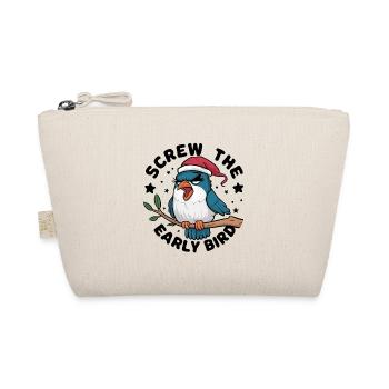 The early bird can take me - Organic Pouch - nature - Front