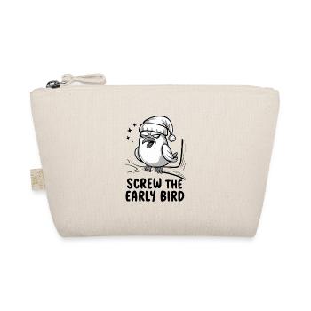 The early bird can take me - Organic Pouch - nature - Front